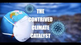 THE CONTRIVED CLIMATE CATALYST