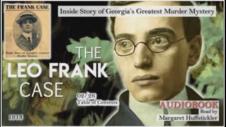 Leo Frank Case 02 Inside Story of Georgia's Greatest Murder Mystery