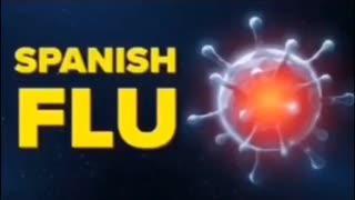 The Spanish Flu Scam Debunked, Apr 8, 2025