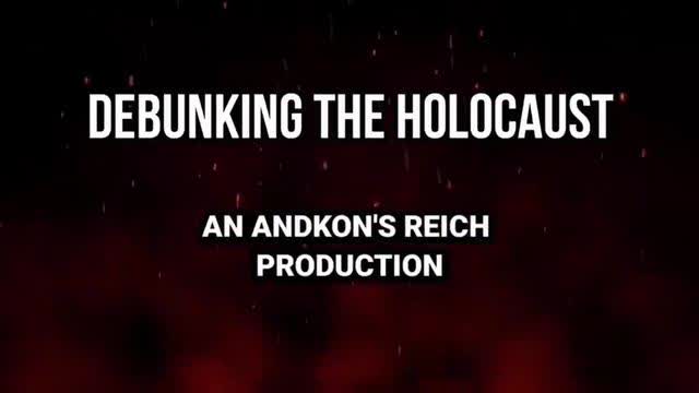 ANDKON REICH Presents - The FASCIFIST - Debunking The Holocaust, Sept 23, 2023