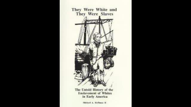 Whites who were slaves