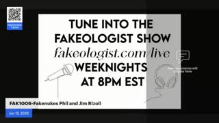 FAKEOLOGIST Tim, FAKENUKES Phil, Jim Rizoli, Jan 16, 2025