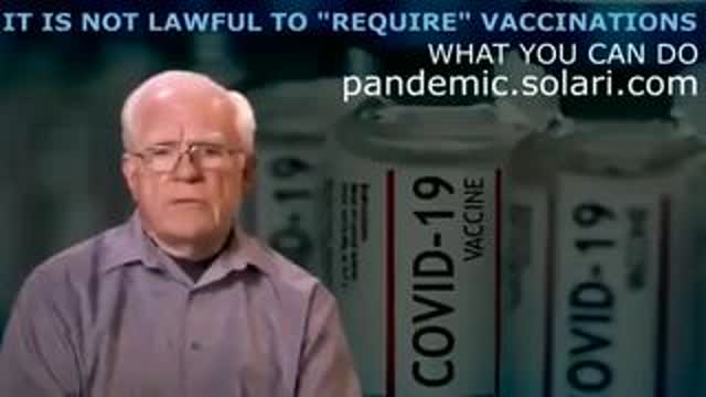 JERRY DAY - It's NOT Lawful to REQUIRE VAXES, pandemic.solari.com, May 6, 2025