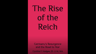 The Rise of the Reich: Germany's Resurgence and theRoadtoWar(Book), Cynthia F. Hodges, Jan 11, 2026