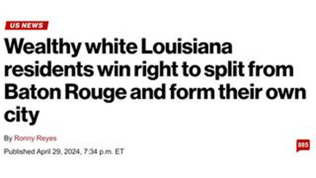 Splitting BATON ROUGE, LA - Whites Want Out of Black City, Jul 16, 2025