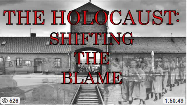 The Holocaust, Shifting The Blame, Part 1&2 (Jews4Hitler), Oct 4, 2025