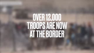 Border Insecurity For Illegals, Over 12,000 Troops at the Border, Mar 10, 2025