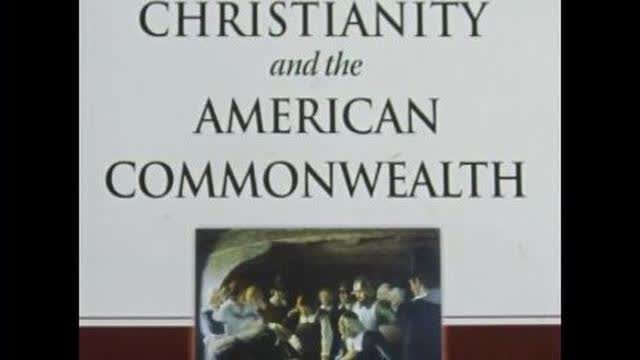 Christianity and the American Commonwealth, Feb 22, 2023