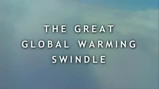 The Great Global Warming Swindle, Feb 11, 2025