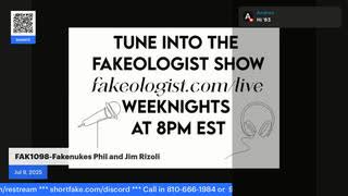 Tim Fakeologist with Jim Rizoli and Fakenukes Phil, Jul 9, 2025