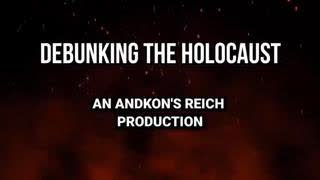 Andkon's Reich - Debunking The Holocaust, Jul 19, 2025