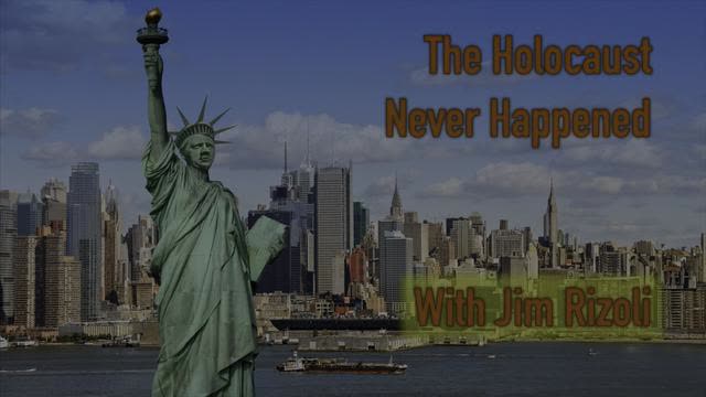 The Holocaust Never Happened - Another Jim Rizoli Interview (Copied on Rumble), Nov 8, 2024