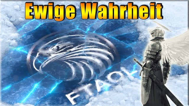 Ewige Wahrheit - FTAOL