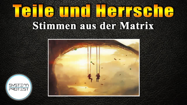 Teile und Herrsche - Stimmen aus der Matrix - FTAOL
