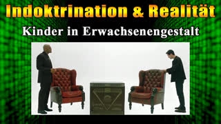 Indoktrination & Realität - FTAOL - From Truth And Other Lies