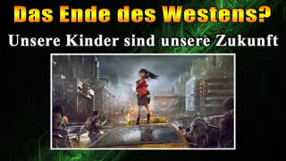 Das Ende des Westens? FTAOL - From Truth And Other Lies