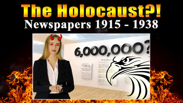The Holocaust?! 6 Million Jews?! Read the Newspapers! 1915 - 1935