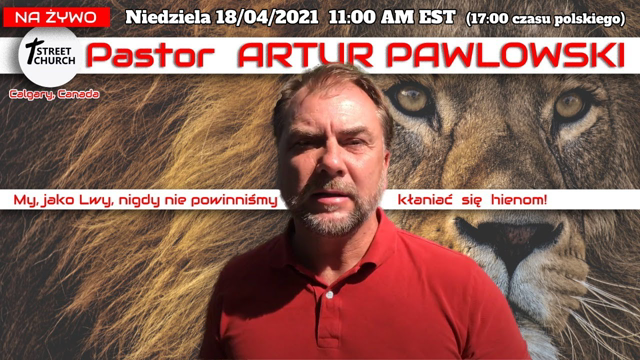 Pastor Artur PawÅ‚owski | Wywiad Na Å»ywo | 18/04/2021