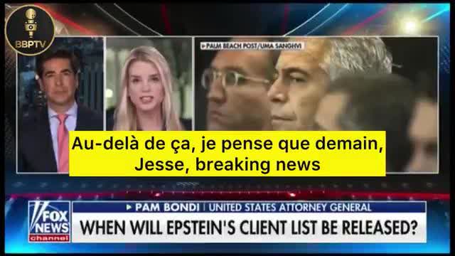 AG Pam Bondi says “some” Epstein information including “, will be released on Feb, 27th (vostfr)
