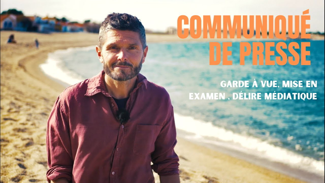CommuniqueÌ de presse : Garde Ã  vue, mise en examen, dÃ©lire mÃ©diatique