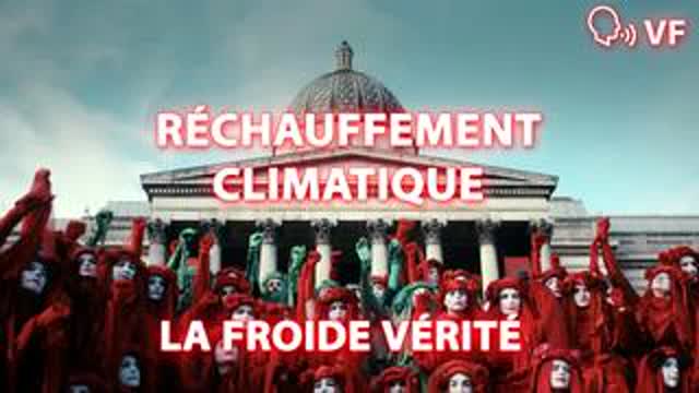 Documentaire sur le réchauffement climatique la froide vérité VF
