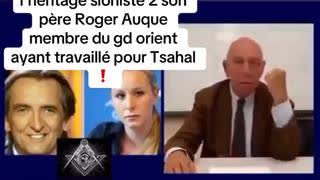 Marion Auque (Maréchal) est une sioniste assumée fille d'un père ex-agent du Mossad et franc-maçon