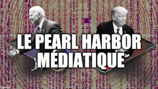 Le Pearl Harbor mÃ©diatique