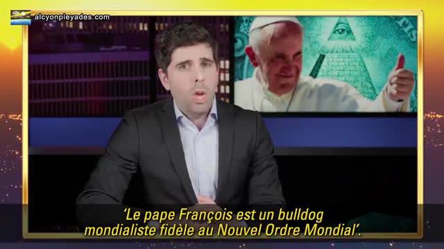 Pope Francis: an inverted Christianity at the service of the New World Order (vostfr)
