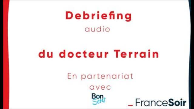 Dr Terrain - 'on a kidnappÃ© le dÃ©bat scientifique' [AUDIO]