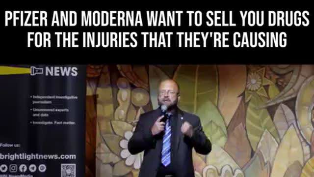 Pfizer and Moderna Will Sell You Drugs For Injuries That They're Causing. You Die They Profit