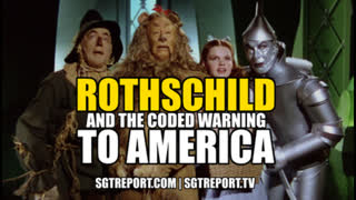 ROTHSCHILD & THE CODED WARNING TO AMERICA