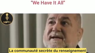 Robert David Steele to the deep state We Have It All (vostfr)