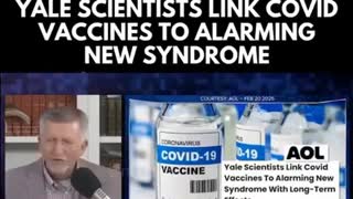 Yale Scientists Link COVID mrna Vaccines to Alarming New Syndrome