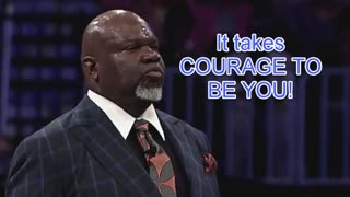 TD Jakes INSPIRATION it takes COURAGE TO BE YOU! (English version)