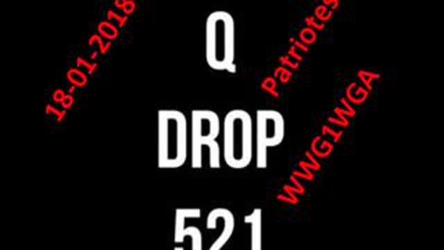 Lecture du Q Drop 521 par Antoine de l'alliance humaine 2020 qui date du 18 janvier 2018