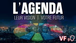 L'Agenda - Leur Vision - Votre Futur  VF - Documentaire