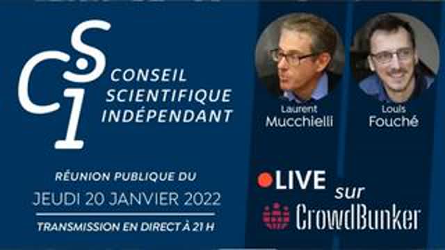 Réunion publique n°39 du CSI (Conseil Scientifique Indépendant) Dr Louis Fouché - Laurent Mucchielli