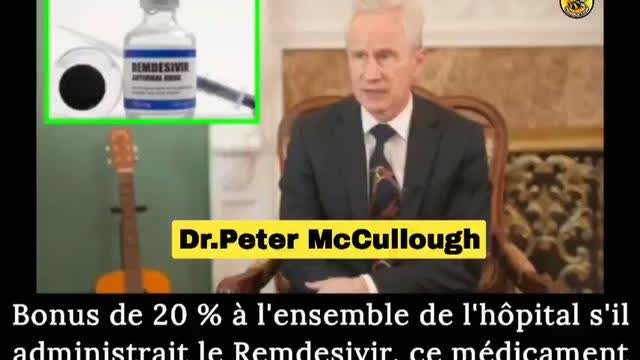 Dr. Peter McCullough, the WHO declared that the Remdesivir should not be used in hospital (vostfr)