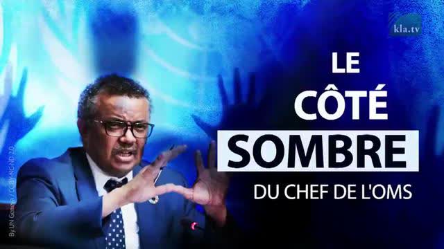 le directeur actuel de l'OMS, un GÃ‰NOCIDAIRE ?