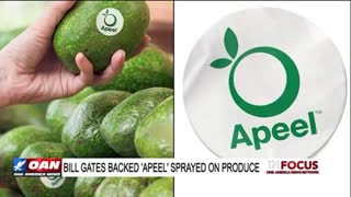 Apeel is a WEF and Bill Gates funded product that is being sprayed on on fruits and vegetables