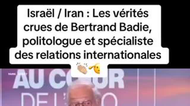 Bertrand Baddie politologue expose Israel et son programme nucléaire