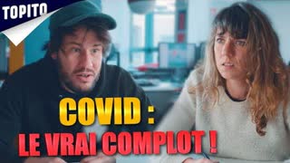 Covid : Le vrai complot !