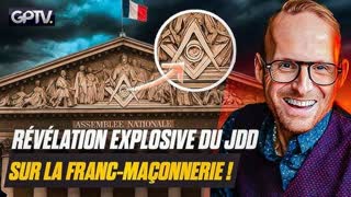 FRANC-MAÇONNERIE: LE JDD CONFIRME CE QUI ÉTAIT UN “COMPLOT” ! GPTV