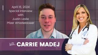 Pfizer Whistleblower Justin Leslie interview with Dr. Carrie madej