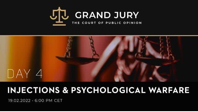 Grand Jury Day 4: Injections & Psychological Warfare - Reiner Fuellmich - Corona Commite Feb 19 2022