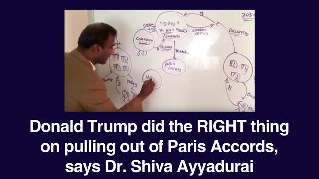 Shiva Ayyadurai explains how Donald Trump did the RIGHT thing on pulling out of Paris Accords