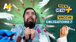 CE QU'ON VOUS CACHE SUR LES VACCINS | RIEN NE VA +