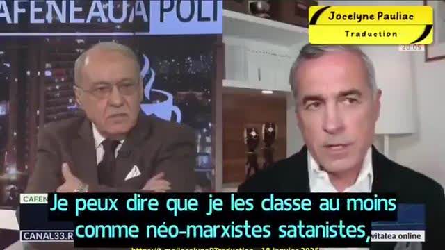 Georgescu identifie une espèce diffrente qui sont les néo-marxistes satanistes, c'est la réalité