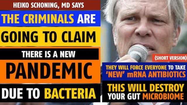 The COVID criminals are going to claim there is a new pandemic from bacteria, says Heiko Schoning