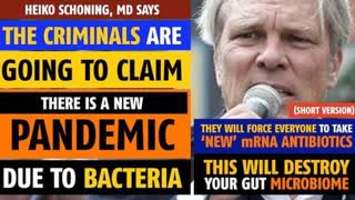 The COVID criminals are going to claim there is a new pandemic from bacteria, says Heiko Schoning